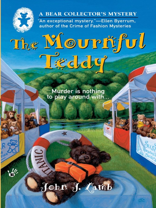 Title details for The Mournful Teddy by John J. Lamb - Available